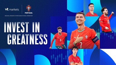 VT Markets Joins Forces with Portuguese Football Federation to champion “Invest in Greatness”